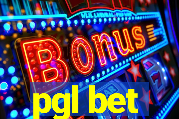 pgl bet